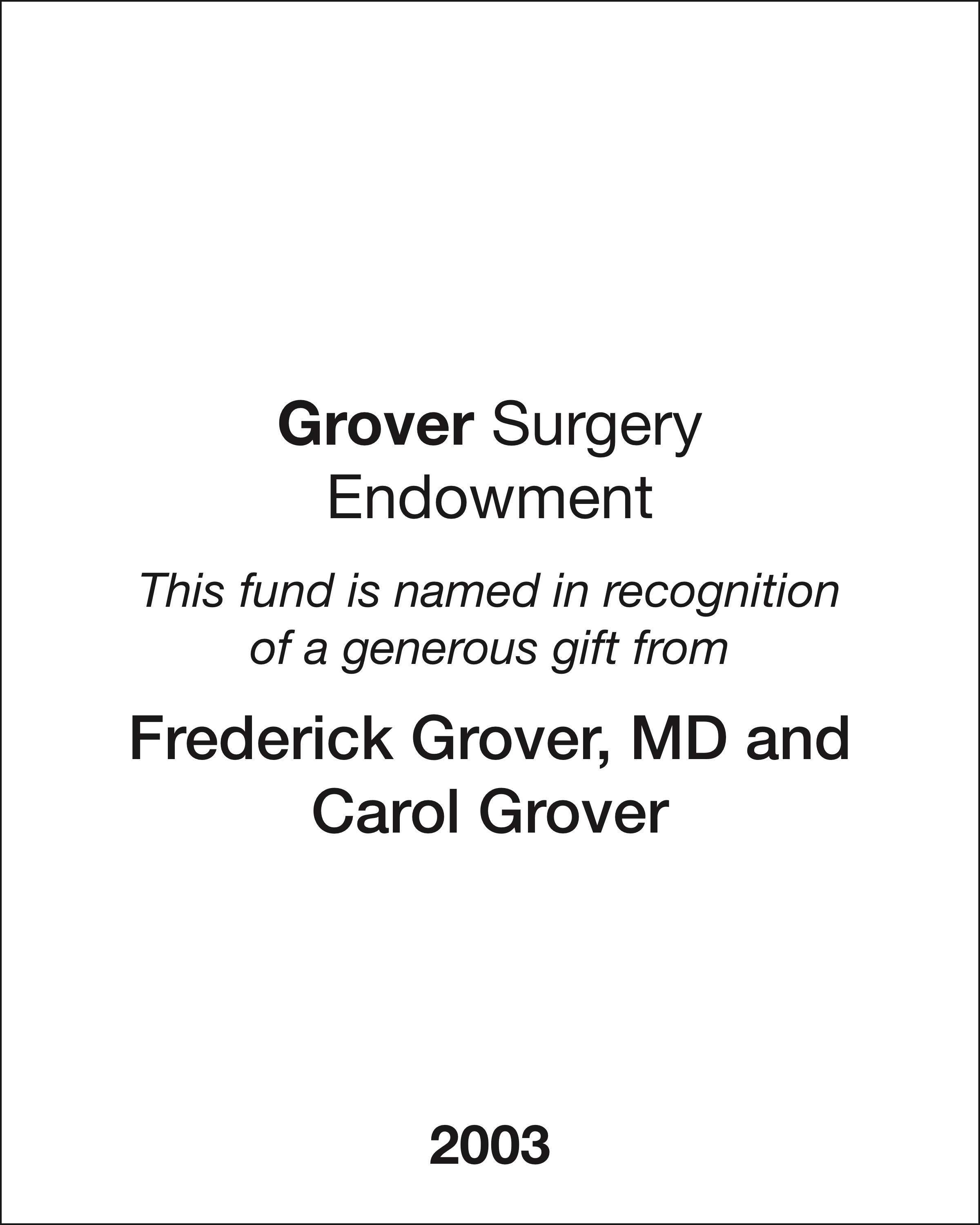 Frederick Grover, MD and Carol Grover Virtual Benefactor Recognition